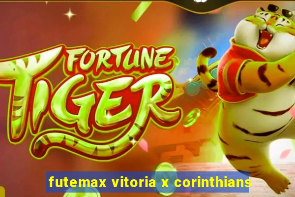 futemax vitoria x corinthians